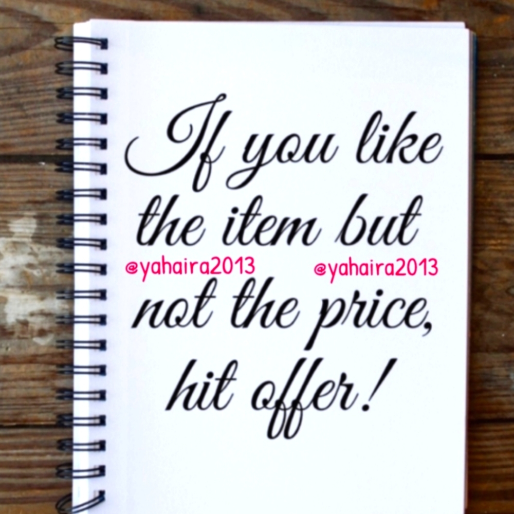 Reasonable Offers Will Be Accepted